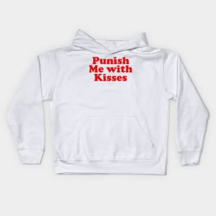 Punish Me With Kisses // True Love Nerds Kids Hoodie